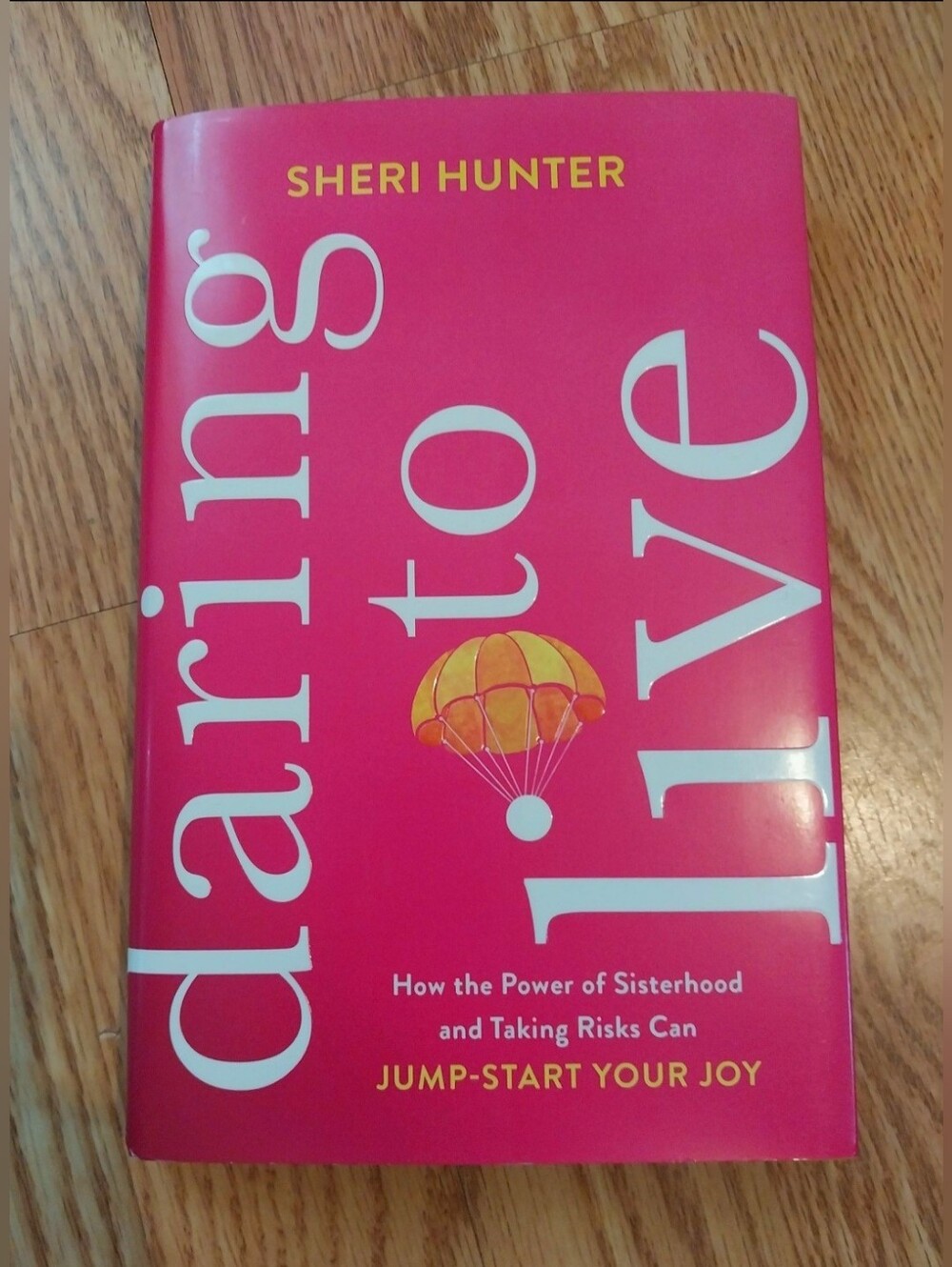 Daring to Live: by Sheri Hunter